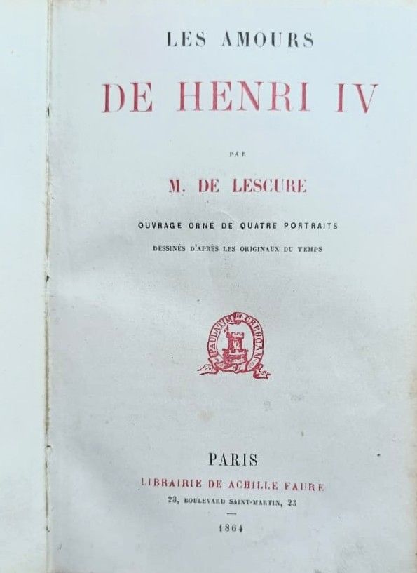 Les Amours De Henri IV (Любовные похождения Генриха IV (книга на французском)) — изображение 2