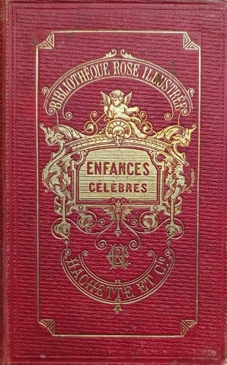 Enfances C l bres (Знаменитое детство (книга на французском))