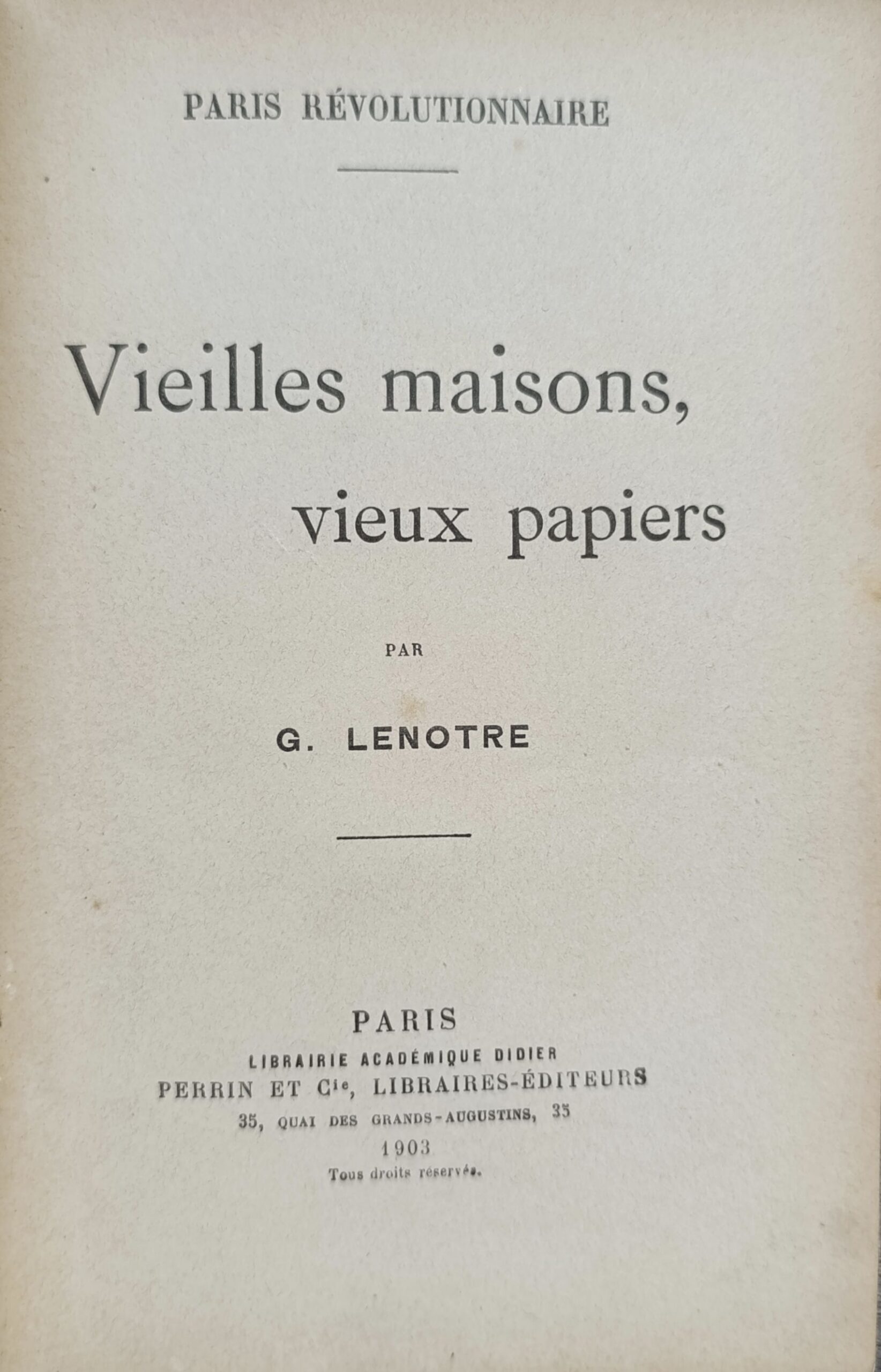 Paris revolutionnaire: Vieilles maisons, vieux papiers (Революционный Париж: старые дома, старые бумаги) — изображение 3