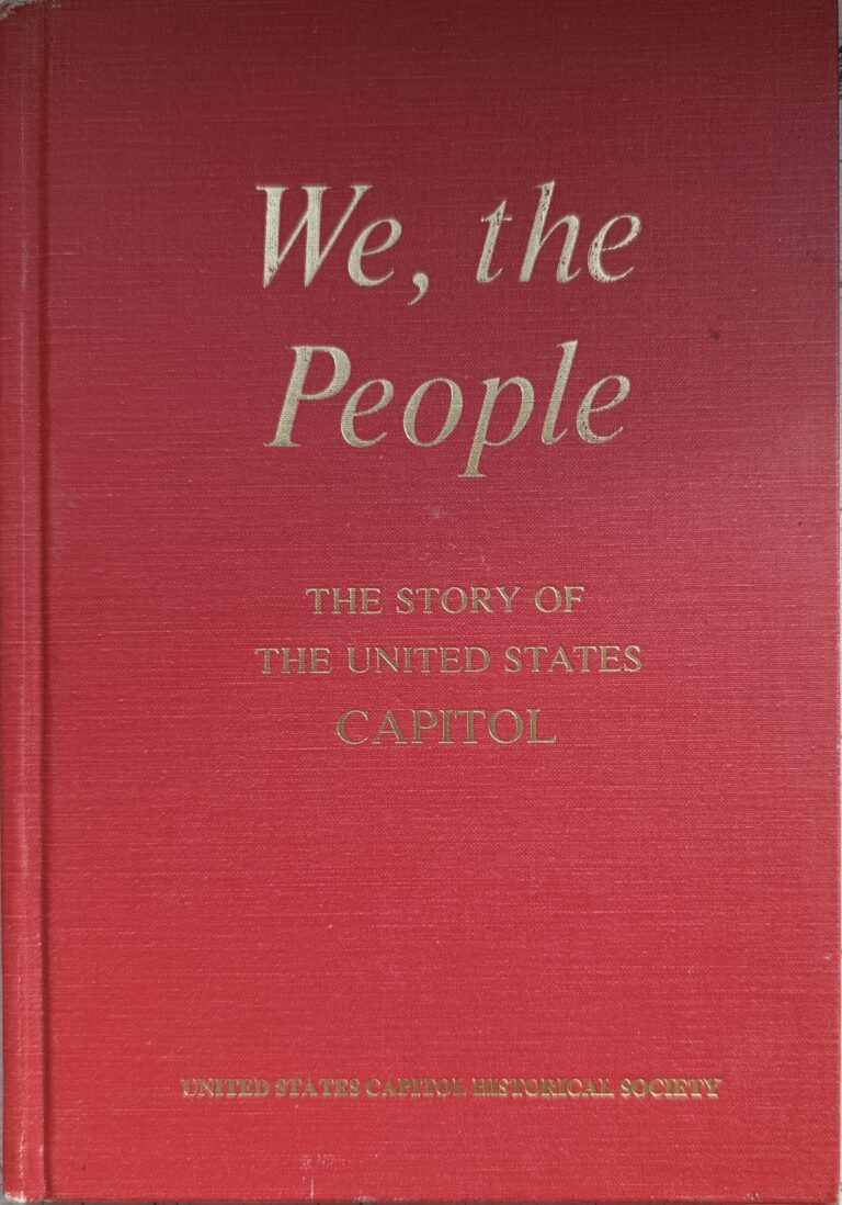 We, The People The Story of The United States Capitol (Мы, люди. История Капитолия США) книга на английском яз.