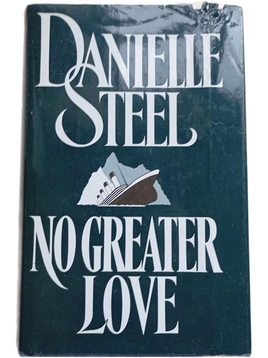Danielle Steel. No greater love (Большой любви не бывает)